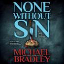 None Without Sin Audiobook
