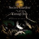 The Secret Garden of Yanagi Inn Audiobook
