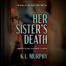Her Sister’s Death Audiobook