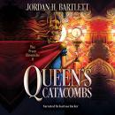 Queen's Catacombs Audiobook