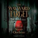 The Wayward Target Audiobook