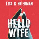 Hello Wife Audiobook