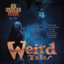 Weird Tales Magazine No. 371: The Undead Issue Audiobook