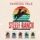 Steele Ranch Series Boxed Set, Books 1–5 Audiobook