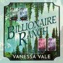 Billionaire Ranch Series Boxed Set, Books 1–4 Audiobook