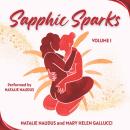 Sapphic Sparks, Volume 1 Audiobook