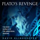 Plato's Revenge: The New Science of the Immaterial Genome Audiobook