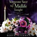 Someone Save My Midlife Tonight Audiobook