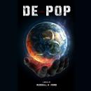 De-Pop: A Novel Audiobook