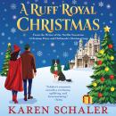 A Ruff Royal Christmas Audiobook