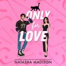 Only for Love Audiobook