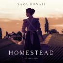 Homestead: A Novel Audiobook