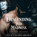 Descending into Madness Audiobook