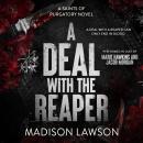 A Deal with the Reaper: A Dark MC and Serial Killer Romance Audiobook