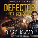 Defector Part 2: Renegade Audiobook
