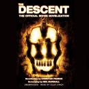 The Descent: The Official Movie Novelization Audiobook