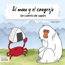 [Spanish] - El mono y el cangrejo Audiobook