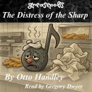 The Distress of the Sharp: The Metaphysics of C Sharp and Grease Audiobook