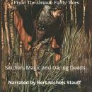 The From the Grimm Fairy Tales: Soldiers Magic and Daring Deeds Audiobook