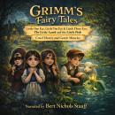 Grimm’s Fairy Tales: Cruel Hearts and Gentle Miracles Audiobook