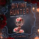 Divine Hunter Audiobook