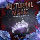 Nocturnal Magic Audiobook