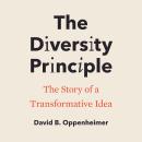 The Diversity Principle: The Story of a Transformative Idea Audiobook