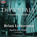 Downfall: A Corporate Thriller Audiobook
