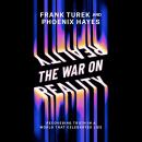 Cover of The War on Reality: Recovering Truth in a World That Celebrates Lies