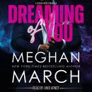 Dreaming of You: A Legend World Novella Audiobook