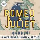 Shakespeare Simply Retold – Romeo and Juliet Audiobook