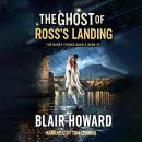 The Ghost of Ross's Landing Audiobook