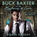 Buck Baxter and the Mysteries of Love Audiobook
