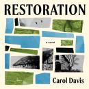 Restoration: A Novel Audiobook