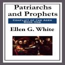 The Story of Patriarchs and Prophets Audiobook