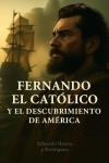 [Spanish] - Fernando el Católico y el descubrimiento de América Audiobook
