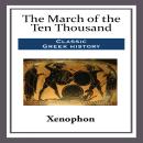 The March of the Ten Thousand Audiobook