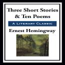 Three Short Stories & Ten Poems Audiobook