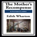 The Mother’s Recompense Audiobook
