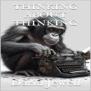Thinking about Thinking Audiobook