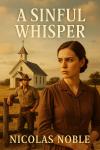 A Sinful Whisper: A Western Romance Audiobook