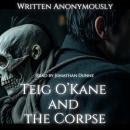 Teig O' Kane and the Corpse Audiobook