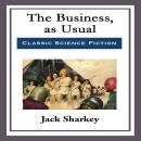 The Business, as Usual Audiobook