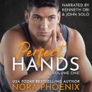 Perfect Hands Volume One Audiobook