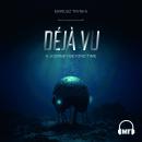 DÉJÁ VU: A Journey Beyond Time Audiobook