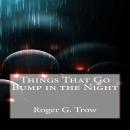 Things That Go Bump in the Night Audiobook