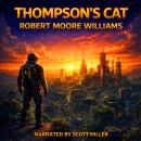 Thompson's Cat: When Exploration Turns Deadly Audiobook