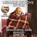 Miracle Of Love Divine Audiobook