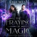 The Fraying of Magic Audiobook