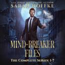 Mind-Breaker Files (Complete Series Box Set: Books 1-7): An Addictive Urban Fantasy Series Audiobook